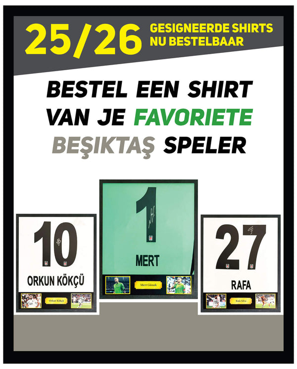OP BESTELLING: Beşiktaş - Gesigneerd 25/26 shirt naar keuze
